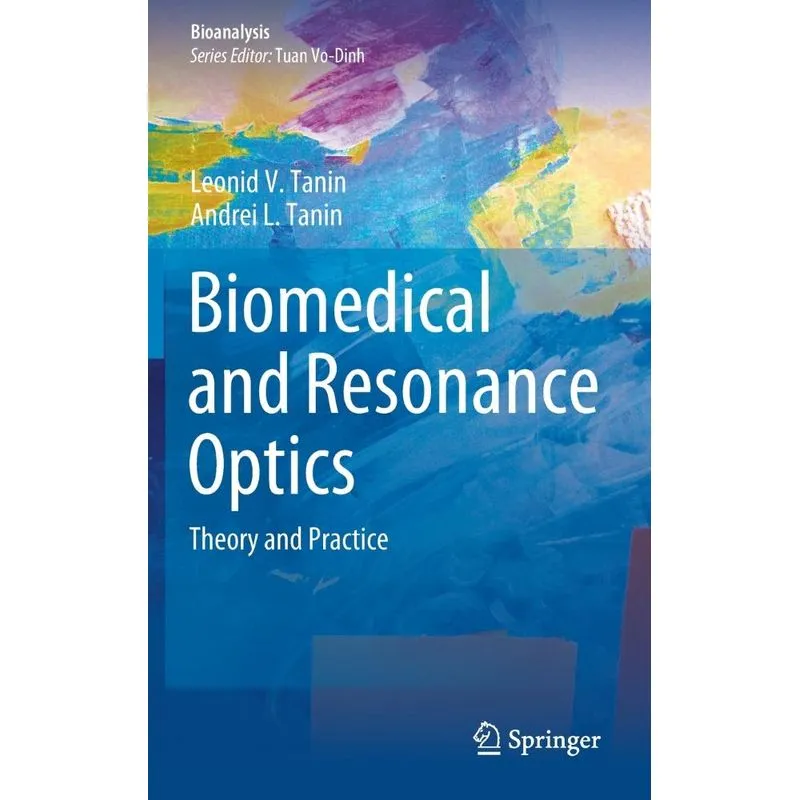 Biomedical and Resonance Optics