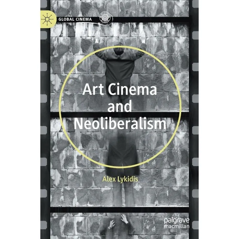 Art Cinema and Neoliberalism