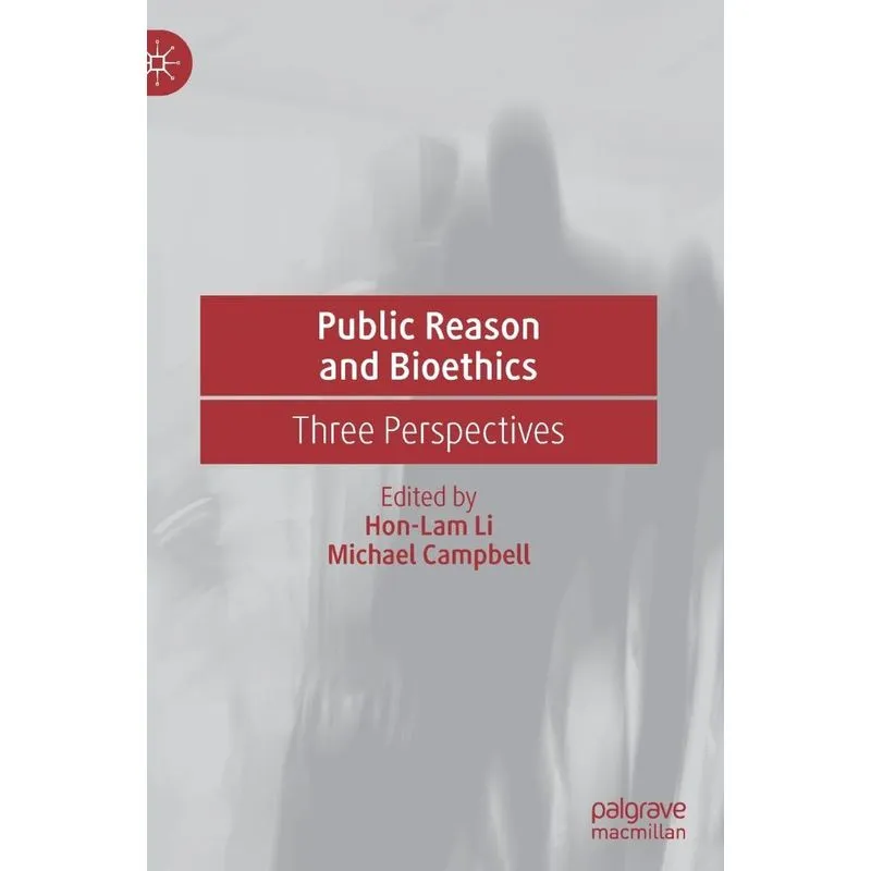 Public Reason And Bioethics