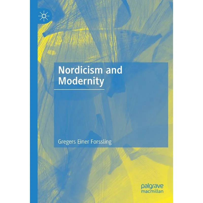 Nordicism And Modernity