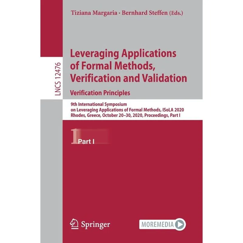 Leveraging Applications of Formal Methods, Verification and