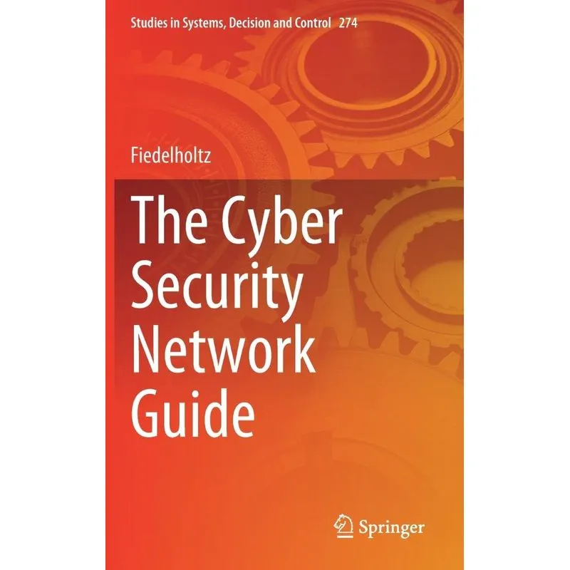 The Cyber Security Network Guide