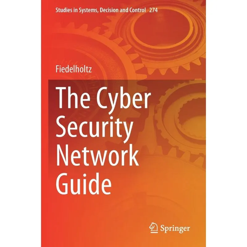 The Cyber Security Network Guide