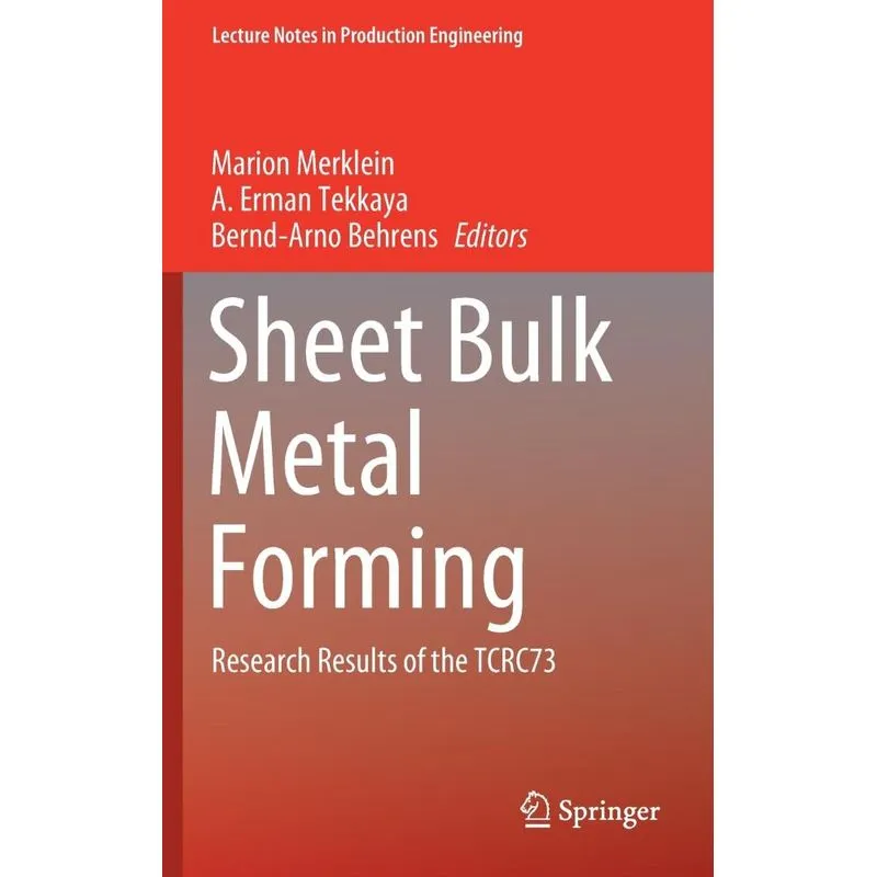 Sheet Bulk Metal Forming
