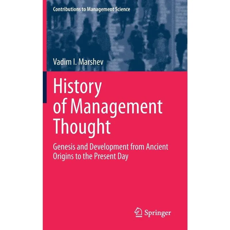 History of Management Thought