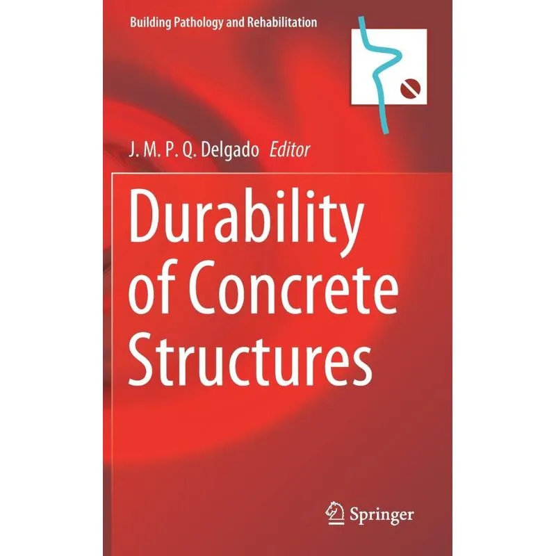 Durability of Concrete Structures