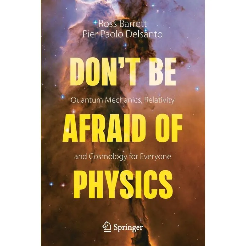 Dont Be Afraid of Physics