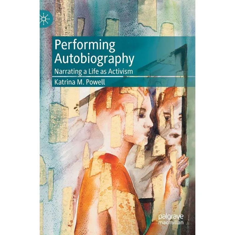 Performing Autobiography