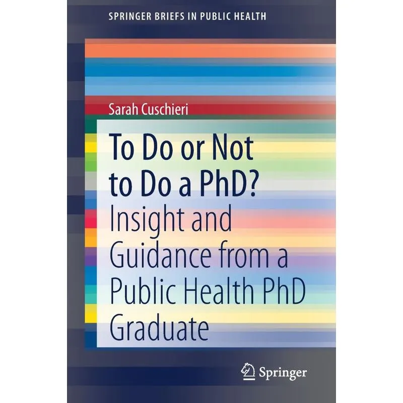 To Do or Not to Do a PhD?