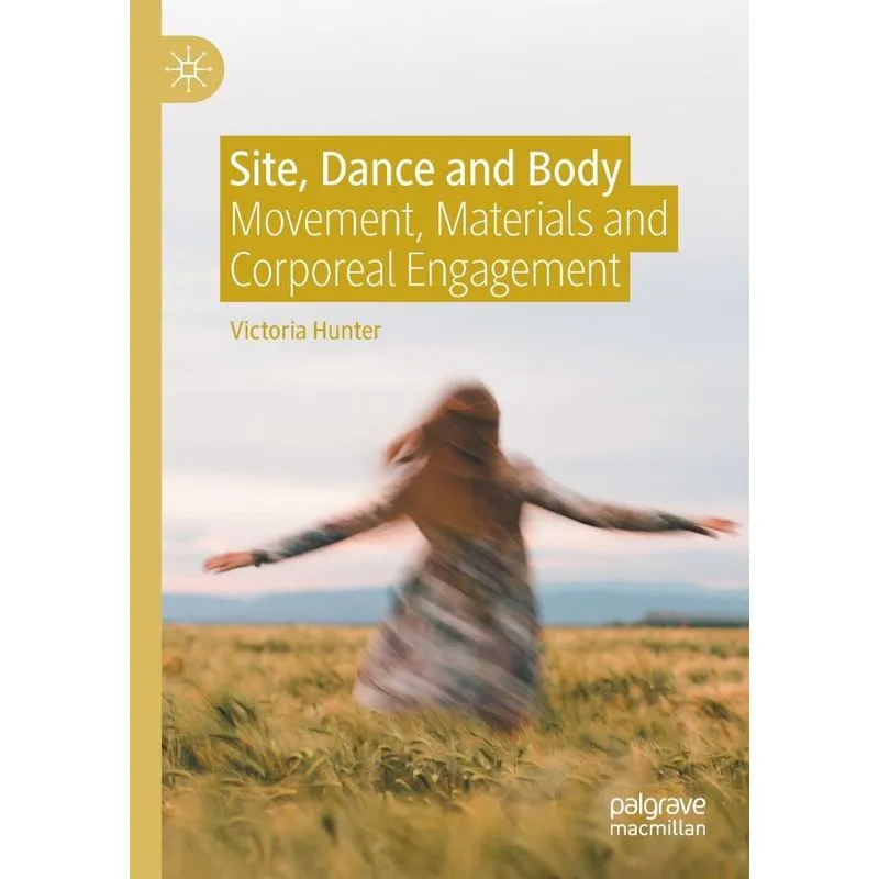 Site, Dance And Body