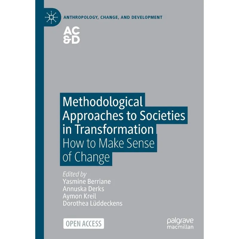 Methodological Approaches To Societies In Transformation