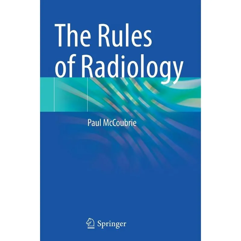 The Rules Of Radiology