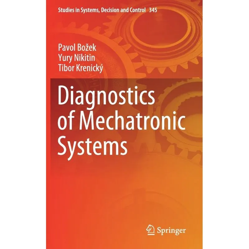 Diagnostics of Mechatronic Systems