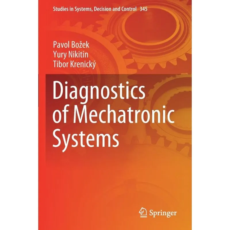 Diagnostics Of Mechatronic Systems