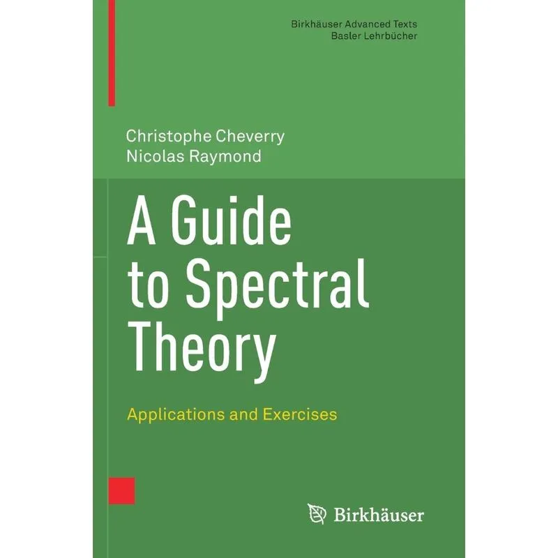 A Guide To Spectral Theory