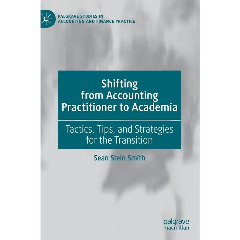 Shifting from Accounting Practitioner to Academia