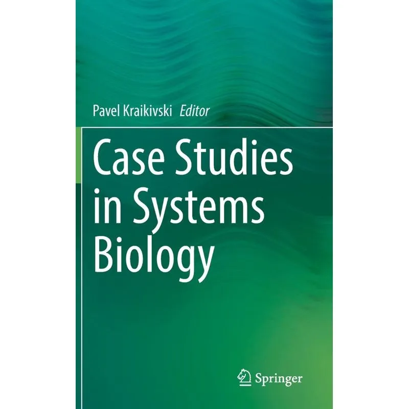 Case Studies In Systems Biology