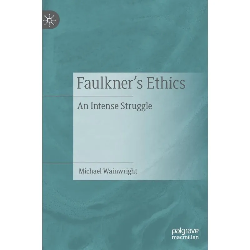 Faulkners Ethics