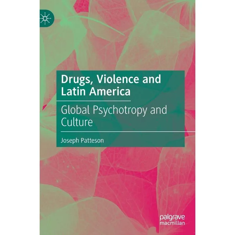 Drugs, Violence And Latin America