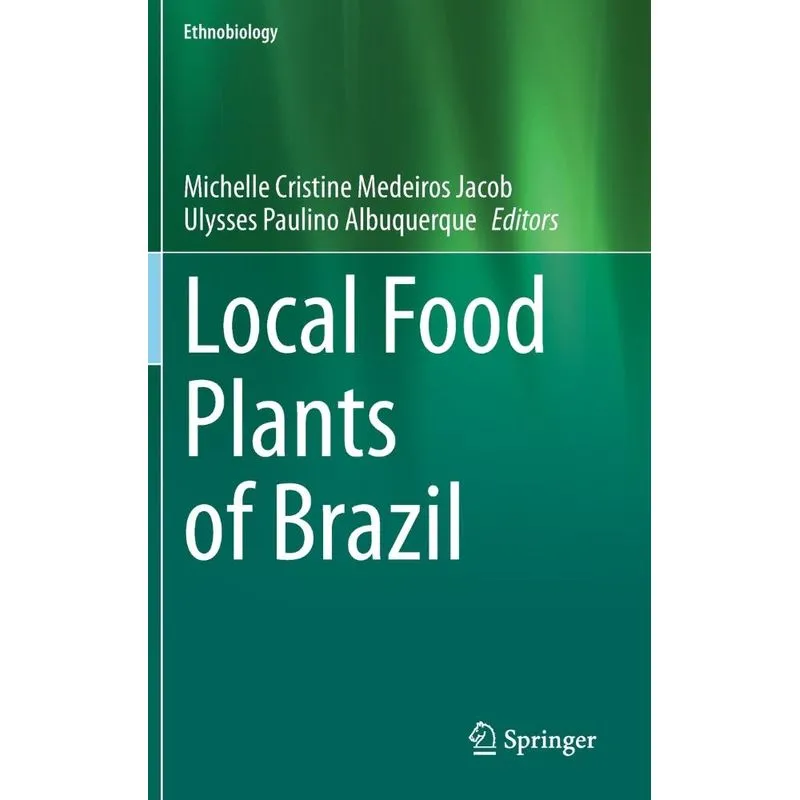 Local Food Plants of Brazil