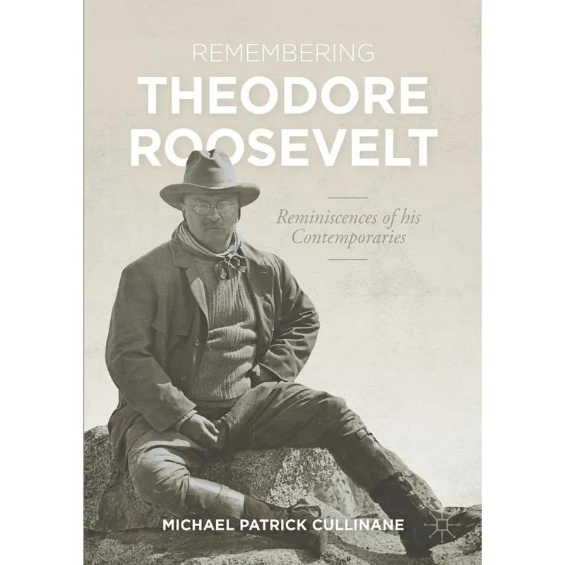 Remembering Theodore Roosevelt