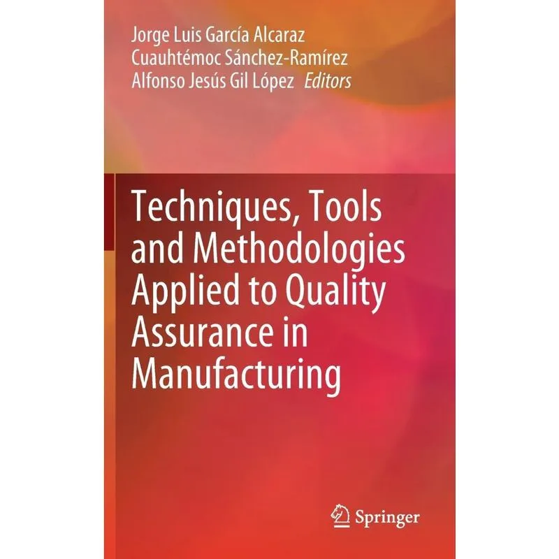 Techniques, Tools and Methodologies Applied to Quality Assu