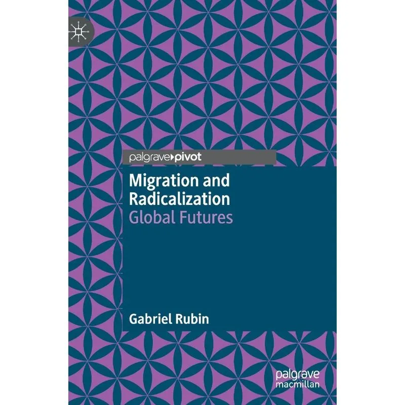 Migration and Radicalization
