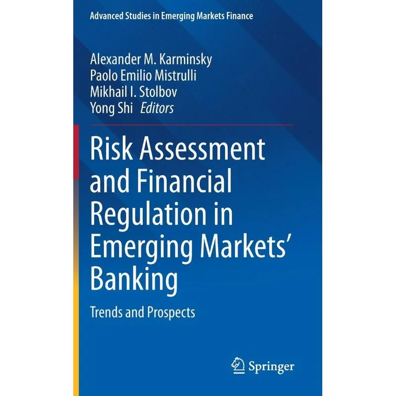 Risk Assessment and Financial Regulation in Emerging Market