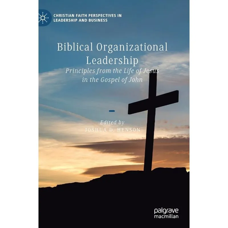 Biblical Organizational Leadership