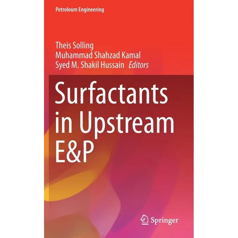 Surfactants in Upstream E&P