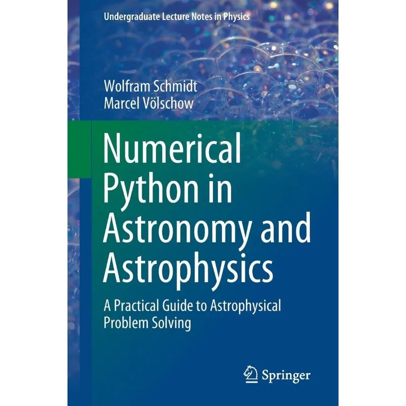 Numerical Python in Astronomy and Astrophysics
