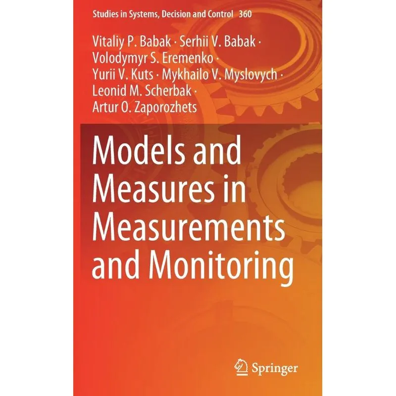 Models and Measures in Measurements and Monitoring