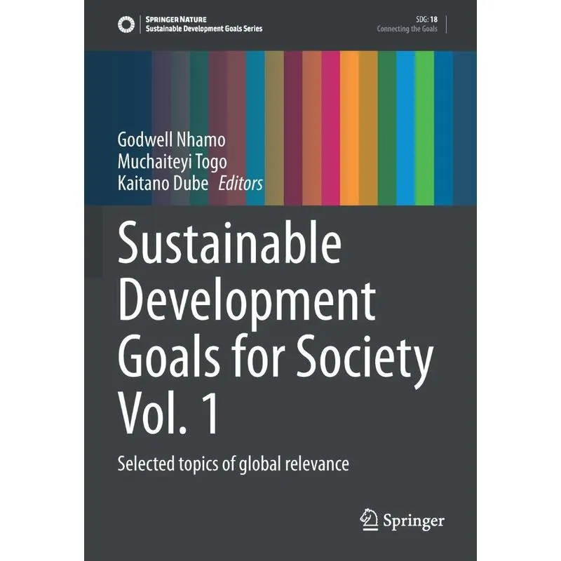 Sustainable Development Goals for Society Vol. 1