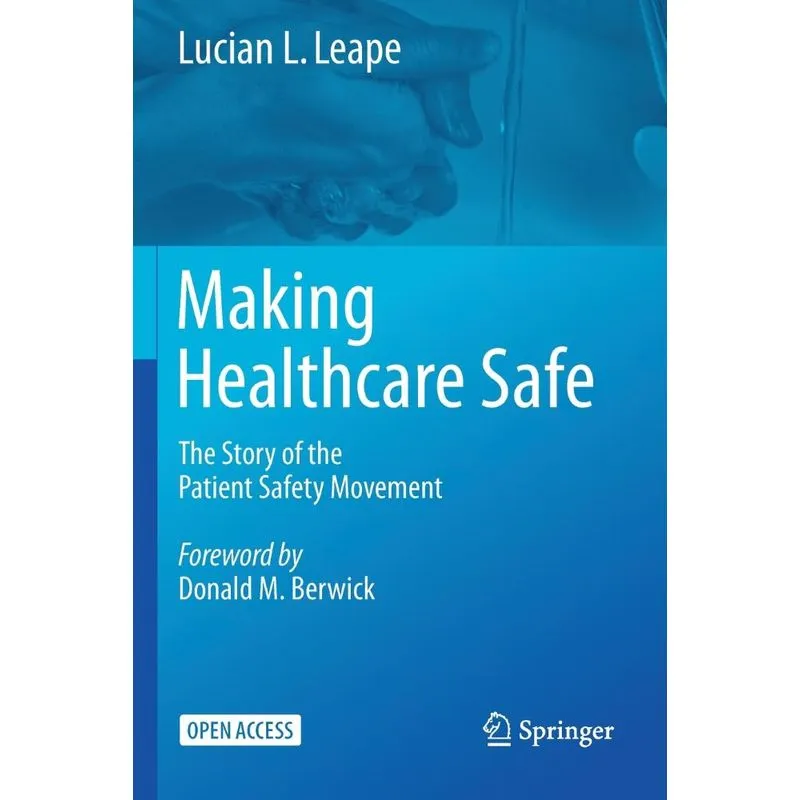 Making Healthcare Safe
