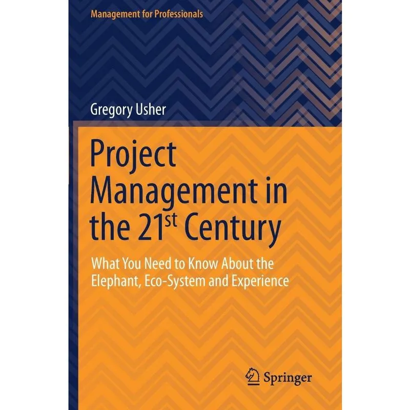 Project Management in the 21st Century