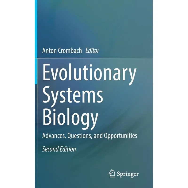 Evolutionary Systems Biology