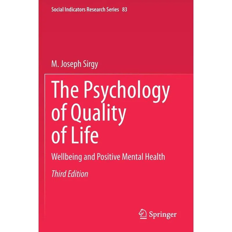 The Psychology Of Quality Of Life