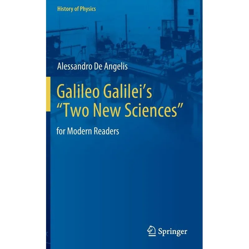 Galileo Galileis Two New Sciences