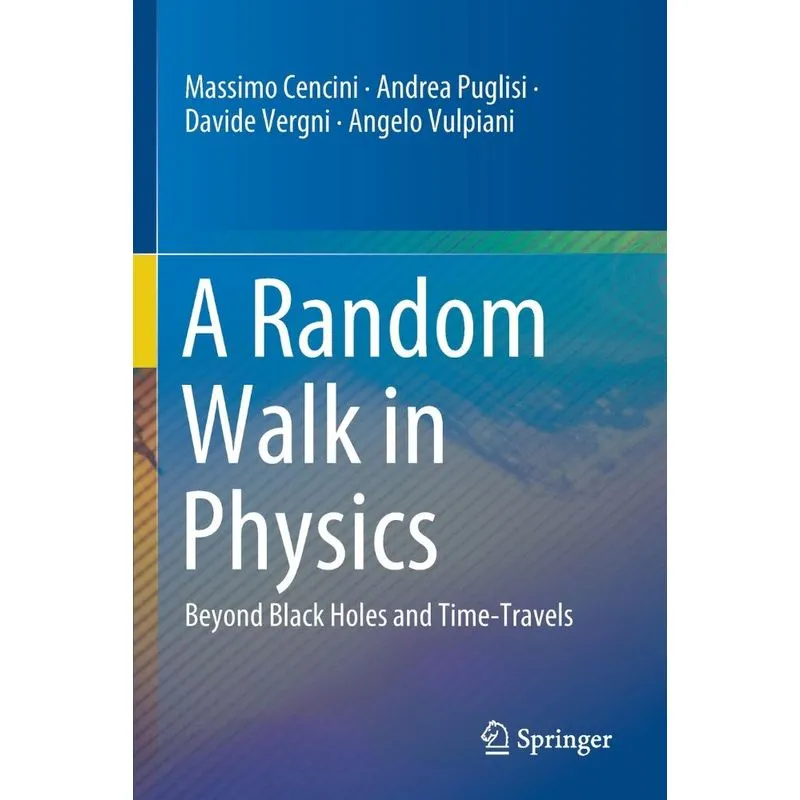 A Random Walk In Physics