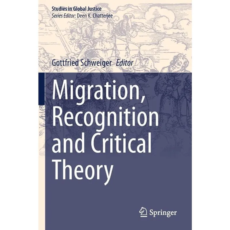 Migration, Recognition and Critical Theory