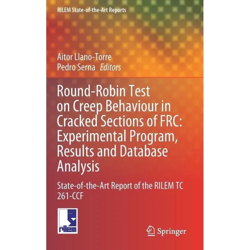 Round-Robin Test on Creep Behaviour in Cracked Sections of