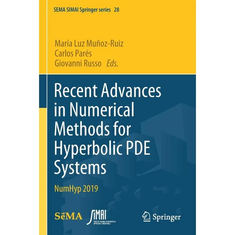 Recent Advances In Numerical Methods For Hyperbolic Pde Sys