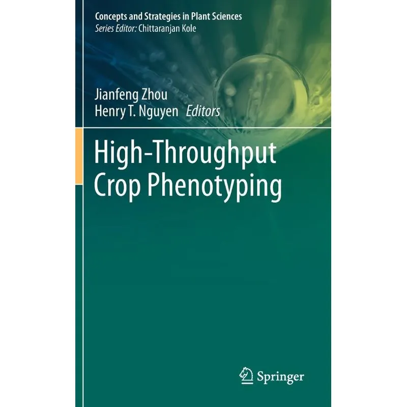 High-throughput Crop Phenotyping