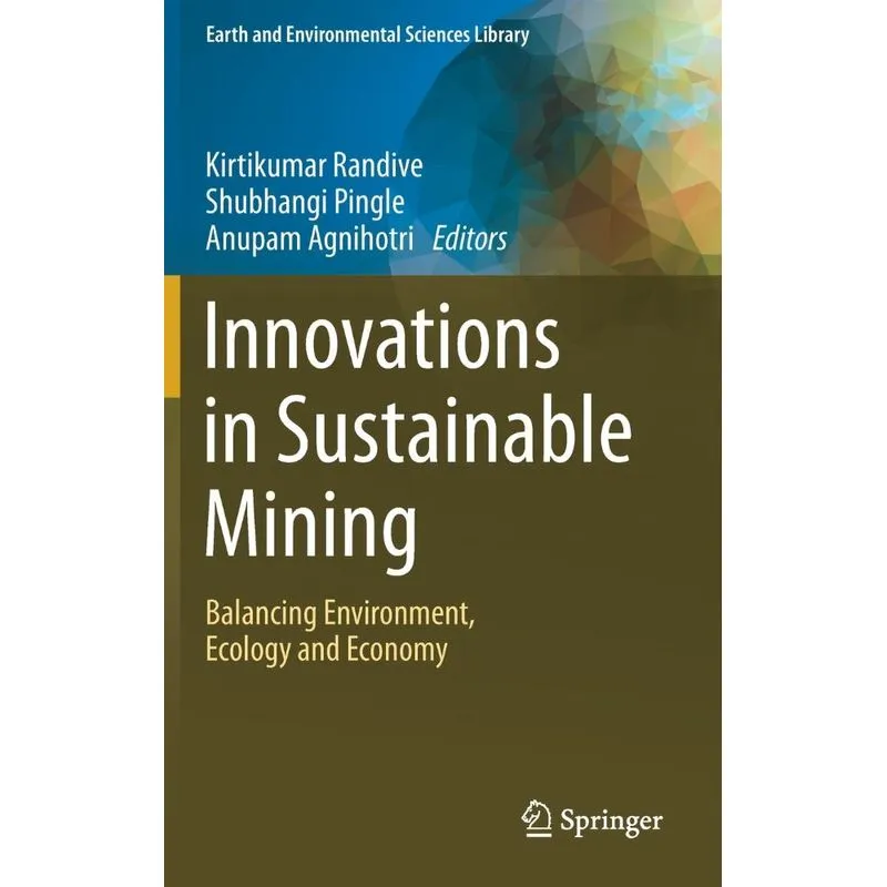Innovations in Sustainable Mining