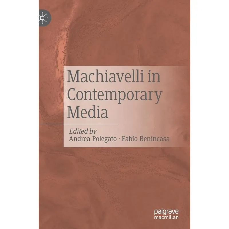 Machiavelli in Contemporary Media