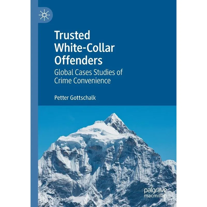 Trusted White-collar Offenders
