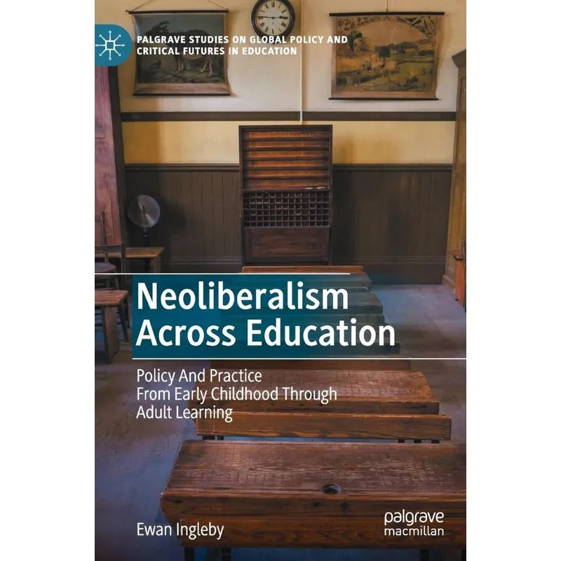Neoliberalism Across Education