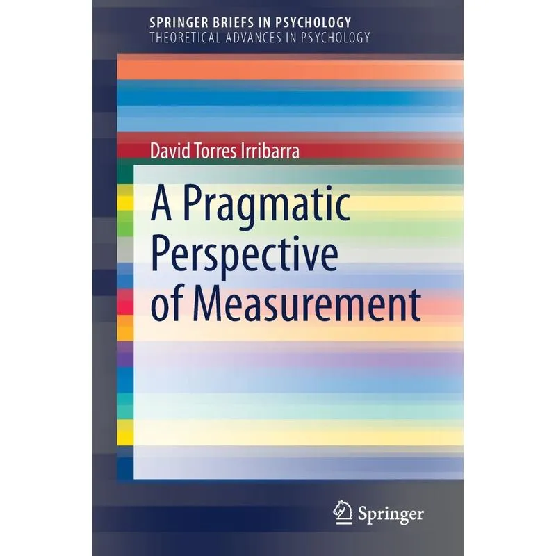 A Pragmatic Perspective of Measurement