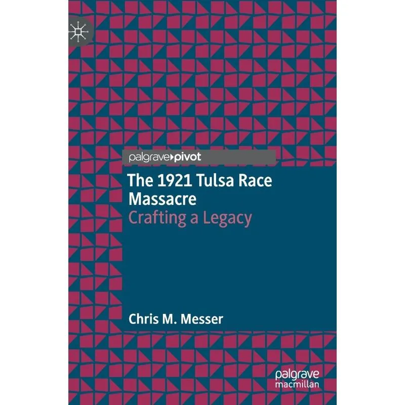 The 1921 Tulsa Race Massacre