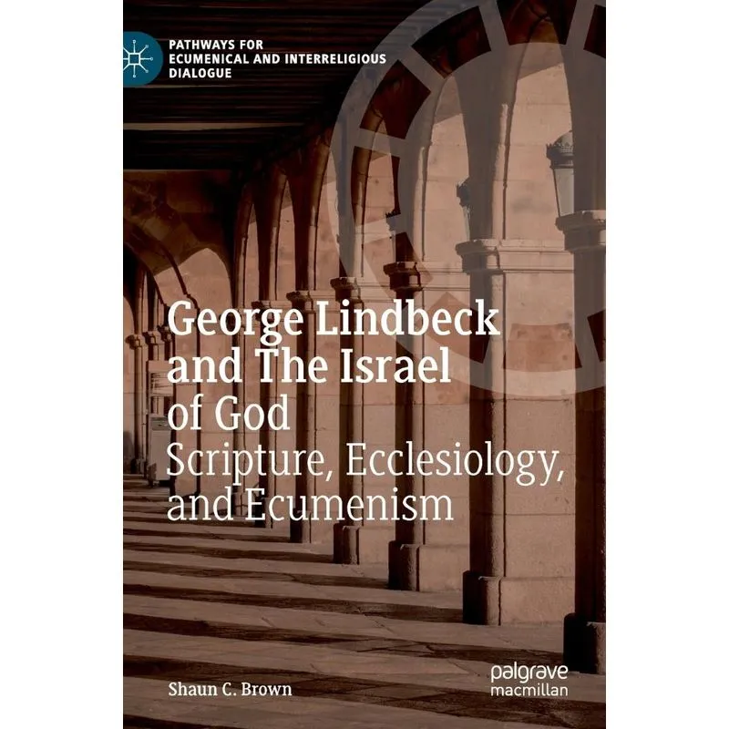 George Lindbeck And The Israel Of God